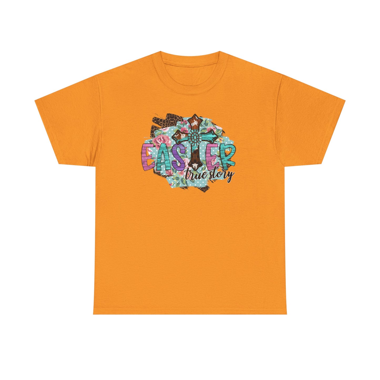 Easter True Story Shirt