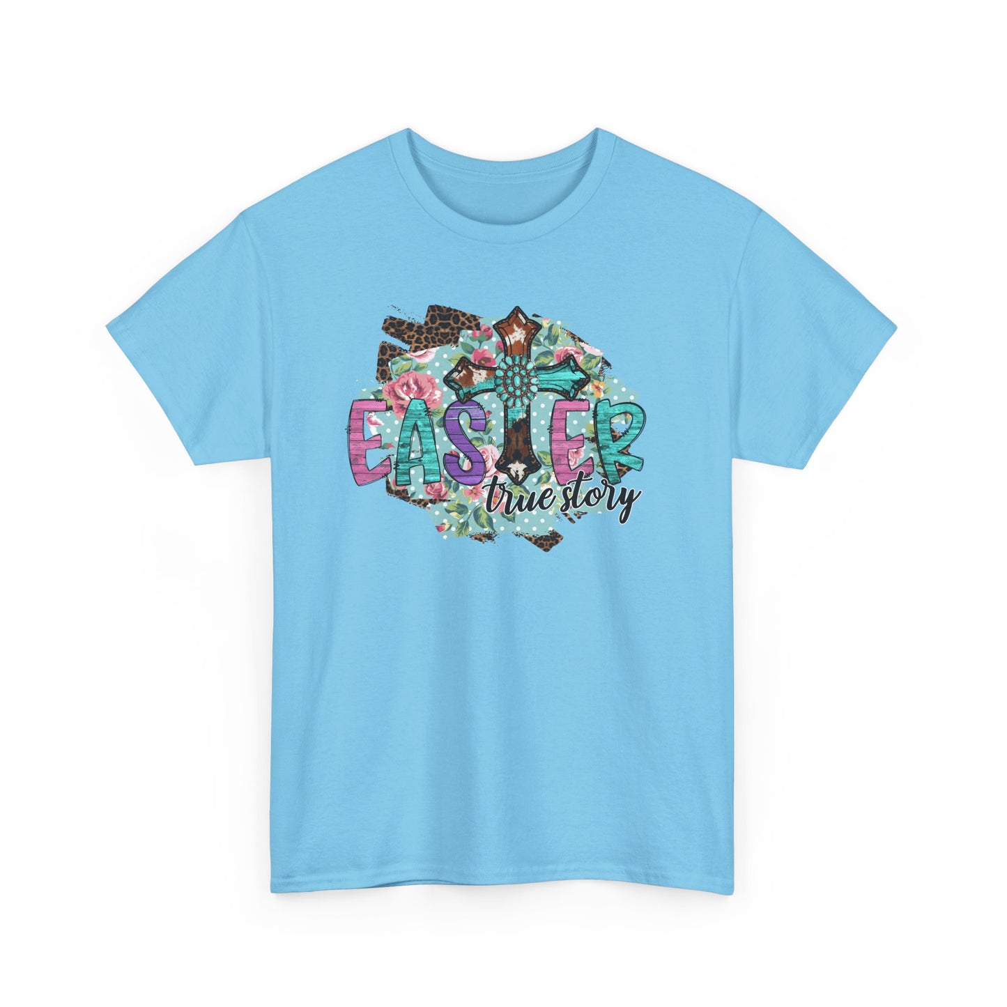 Easter True Story Shirt