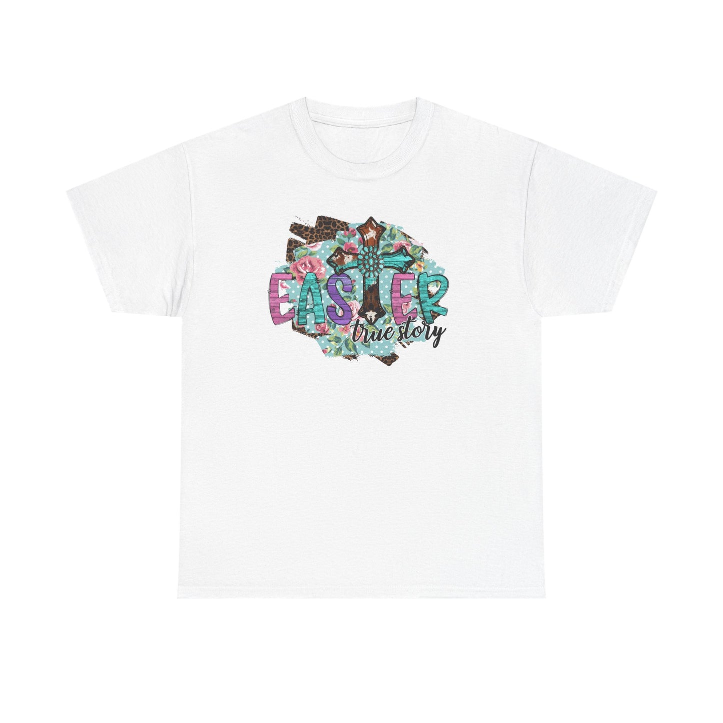 Easter True Story Shirt