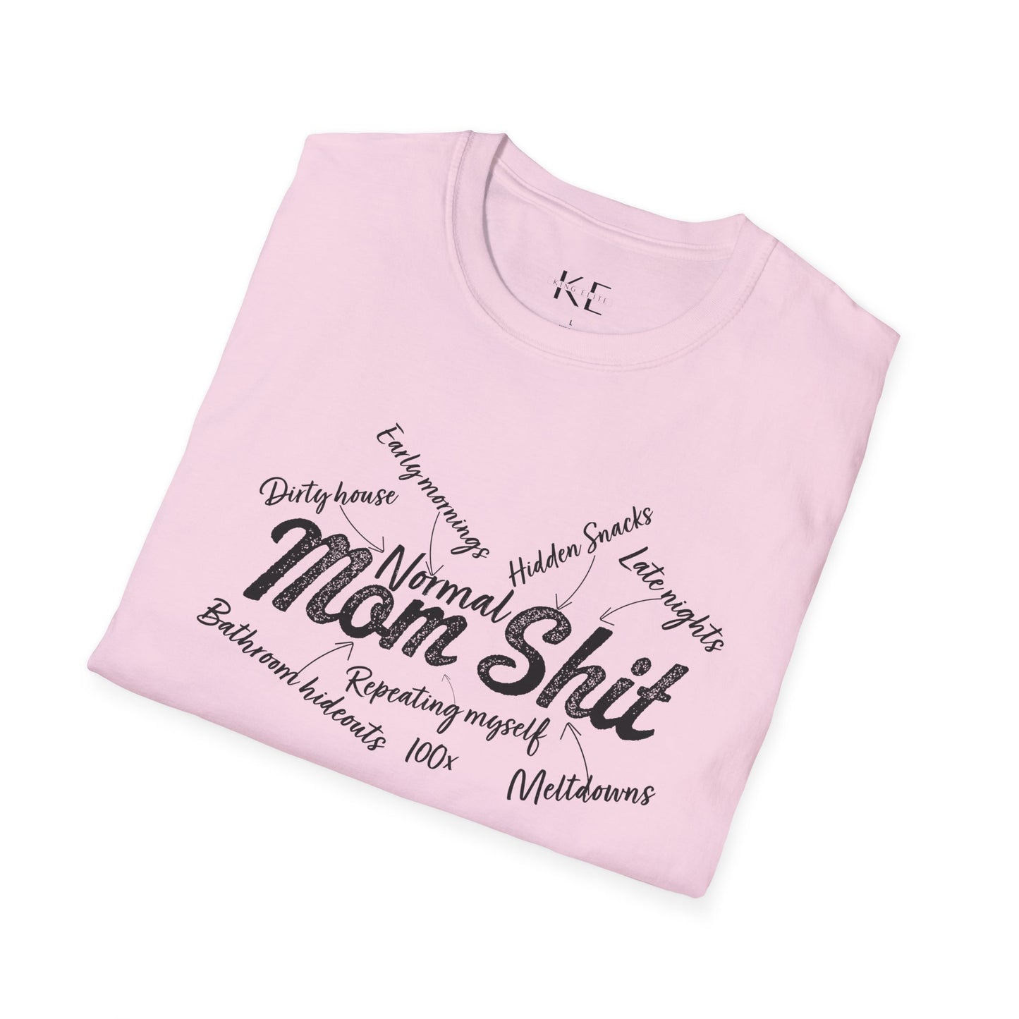 Mom Shit shirt