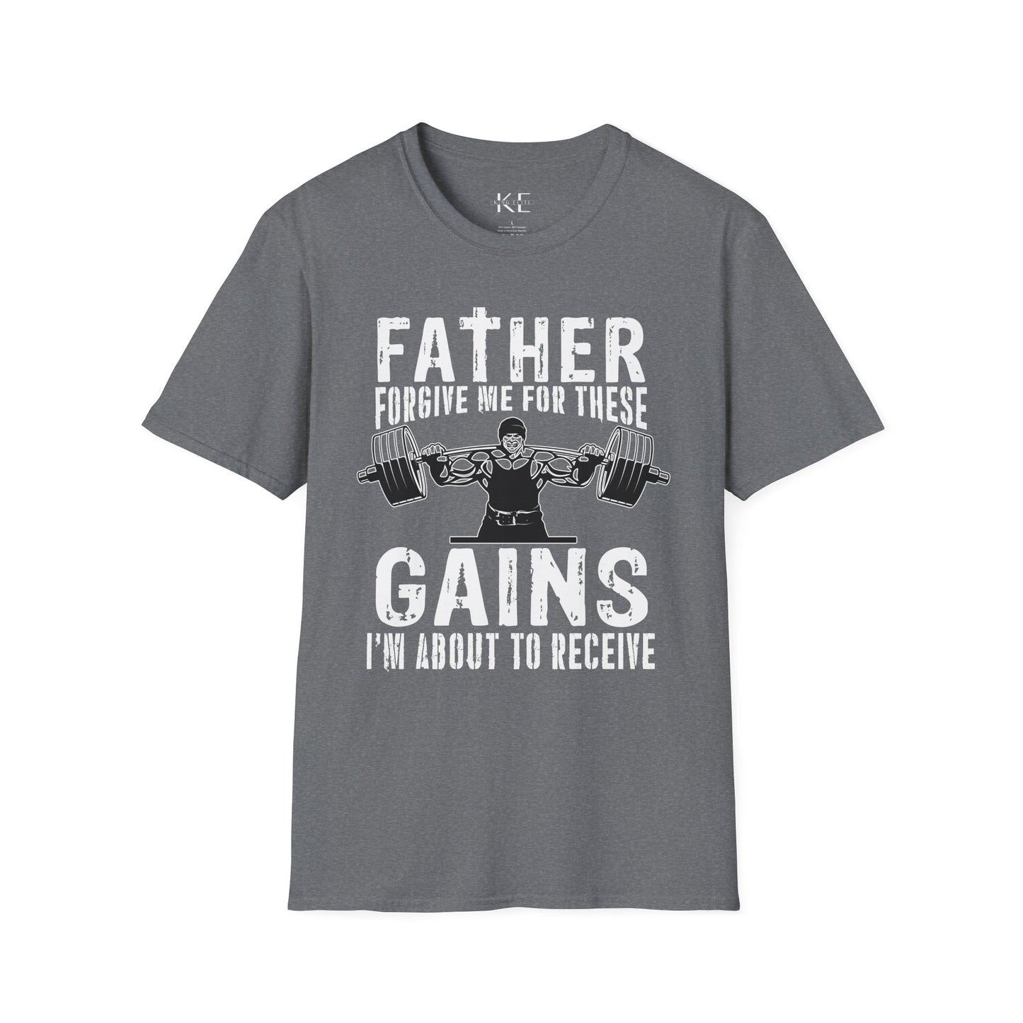 Father Forgive me for these Gains I'm about to Receive Shirt