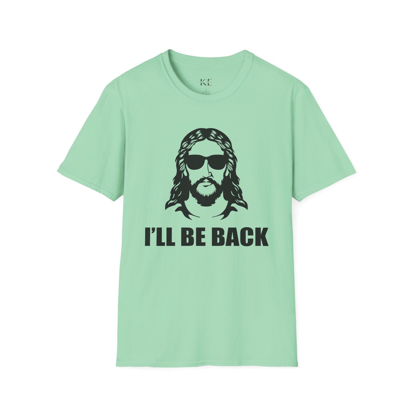 I'll Be Back Shirt