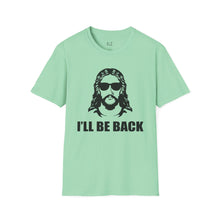 Load image into Gallery viewer, I&#39;ll Be Back Shirt
