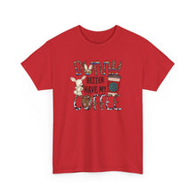 Load image into Gallery viewer, Bunny better have my Coffee Shirt
