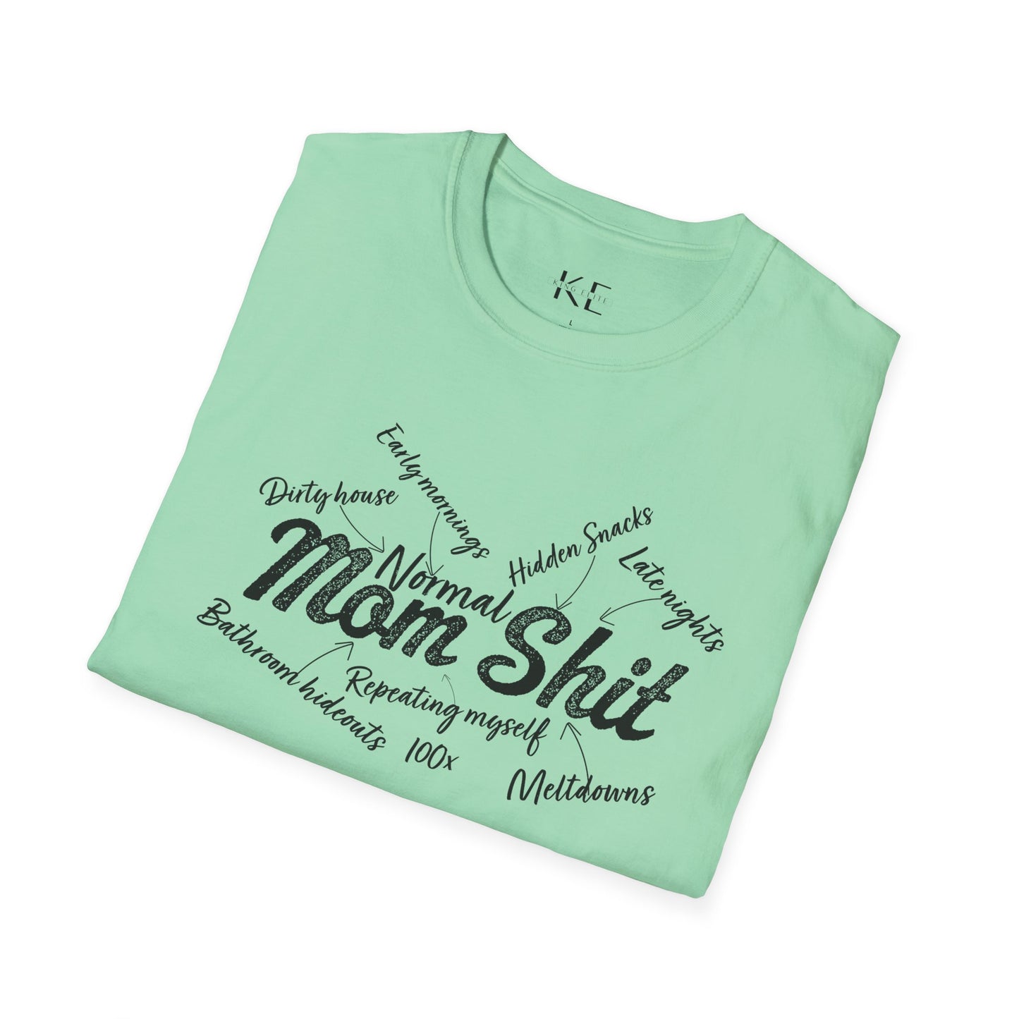 Mom Shit shirt