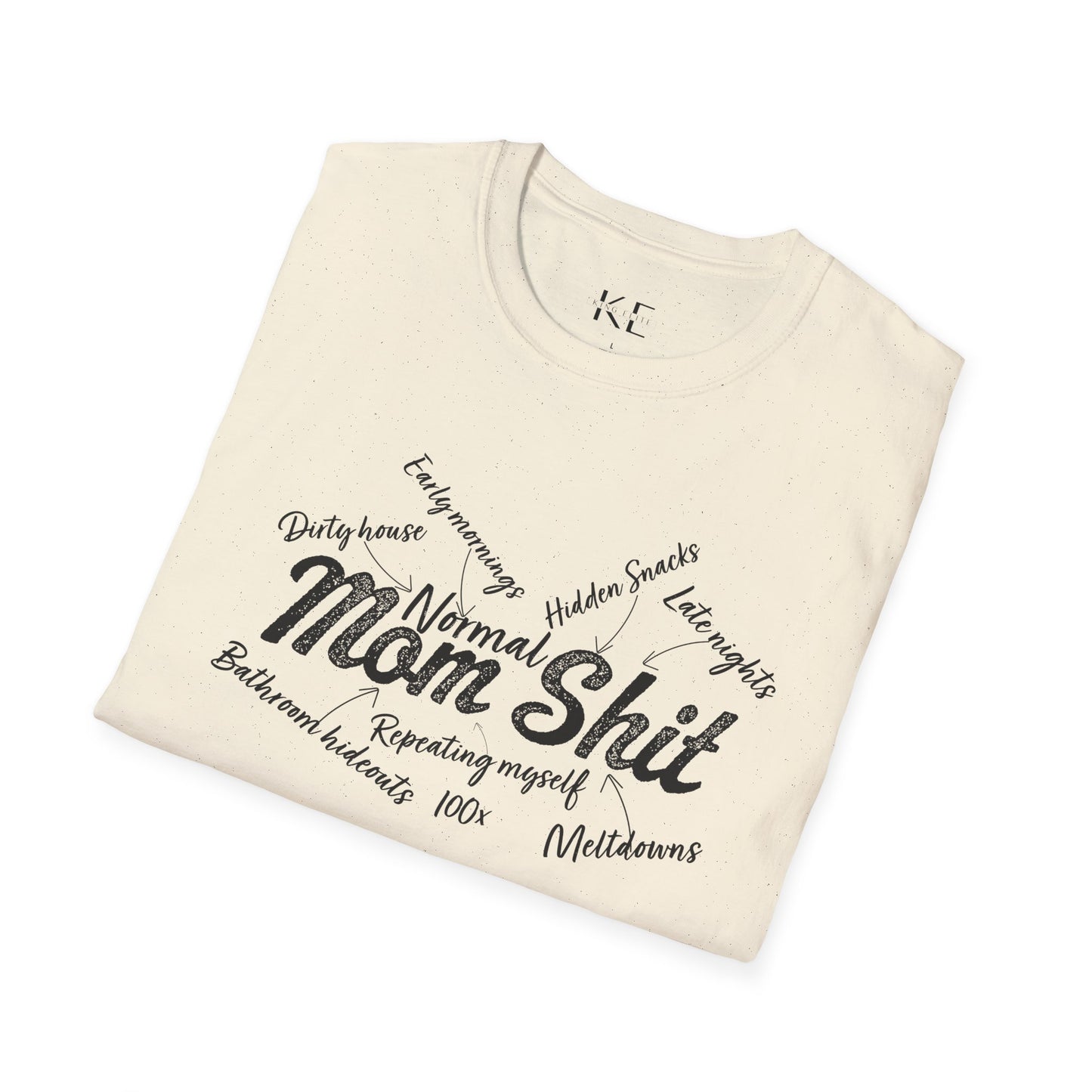 Mom Shit shirt