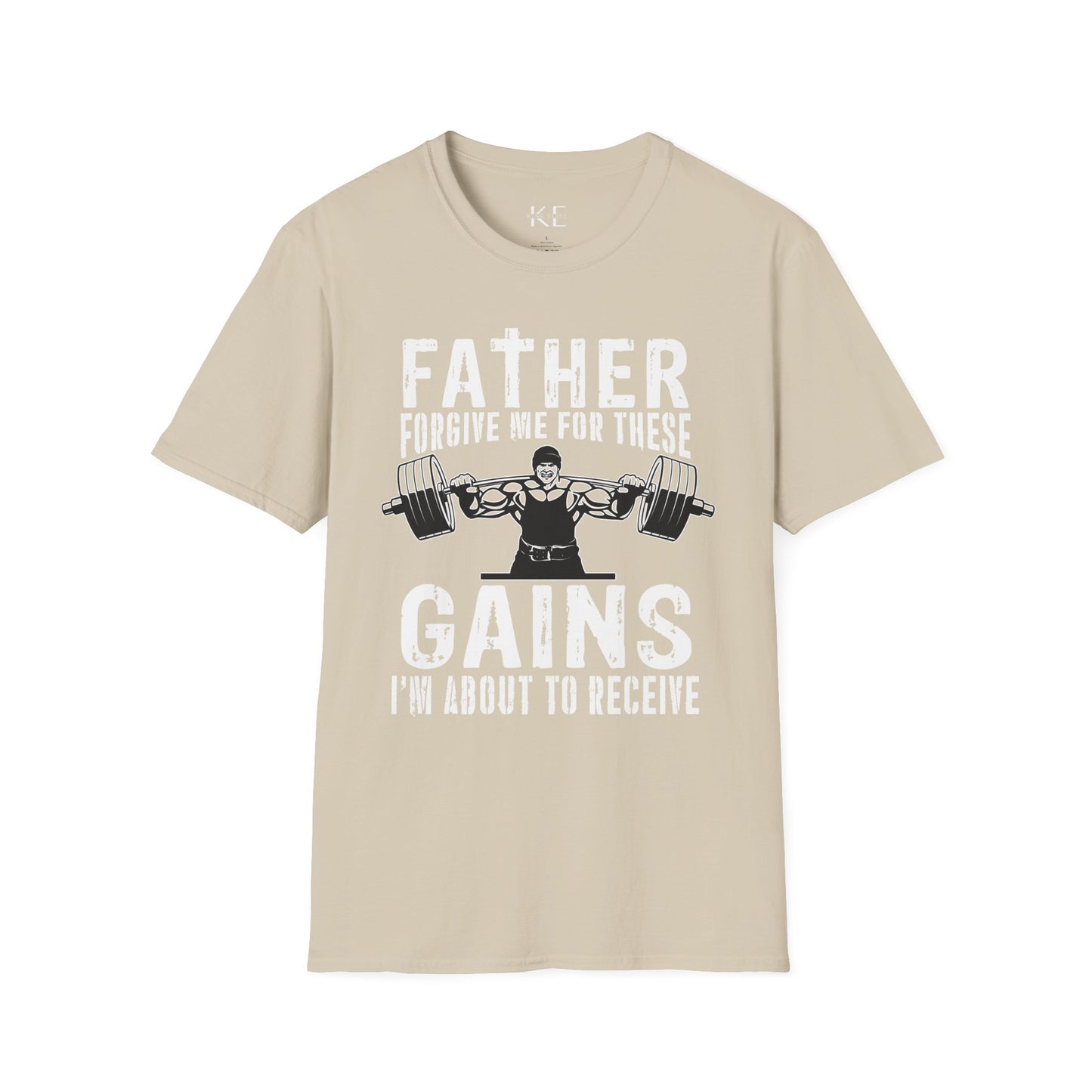 Father Forgive me for these Gains I'm about to Receive Shirt