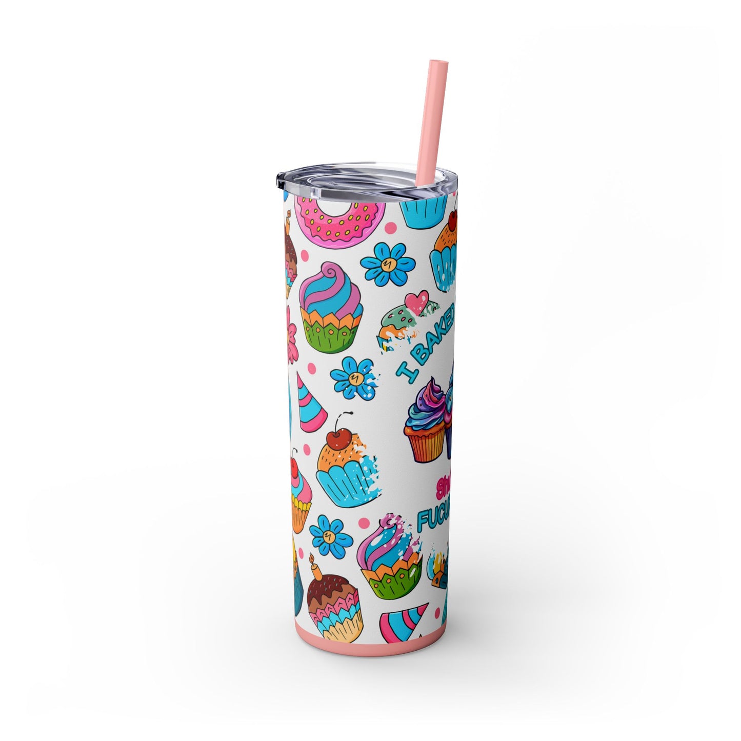 Baked you some Shut the Fucupcakes 20oz Tumbler