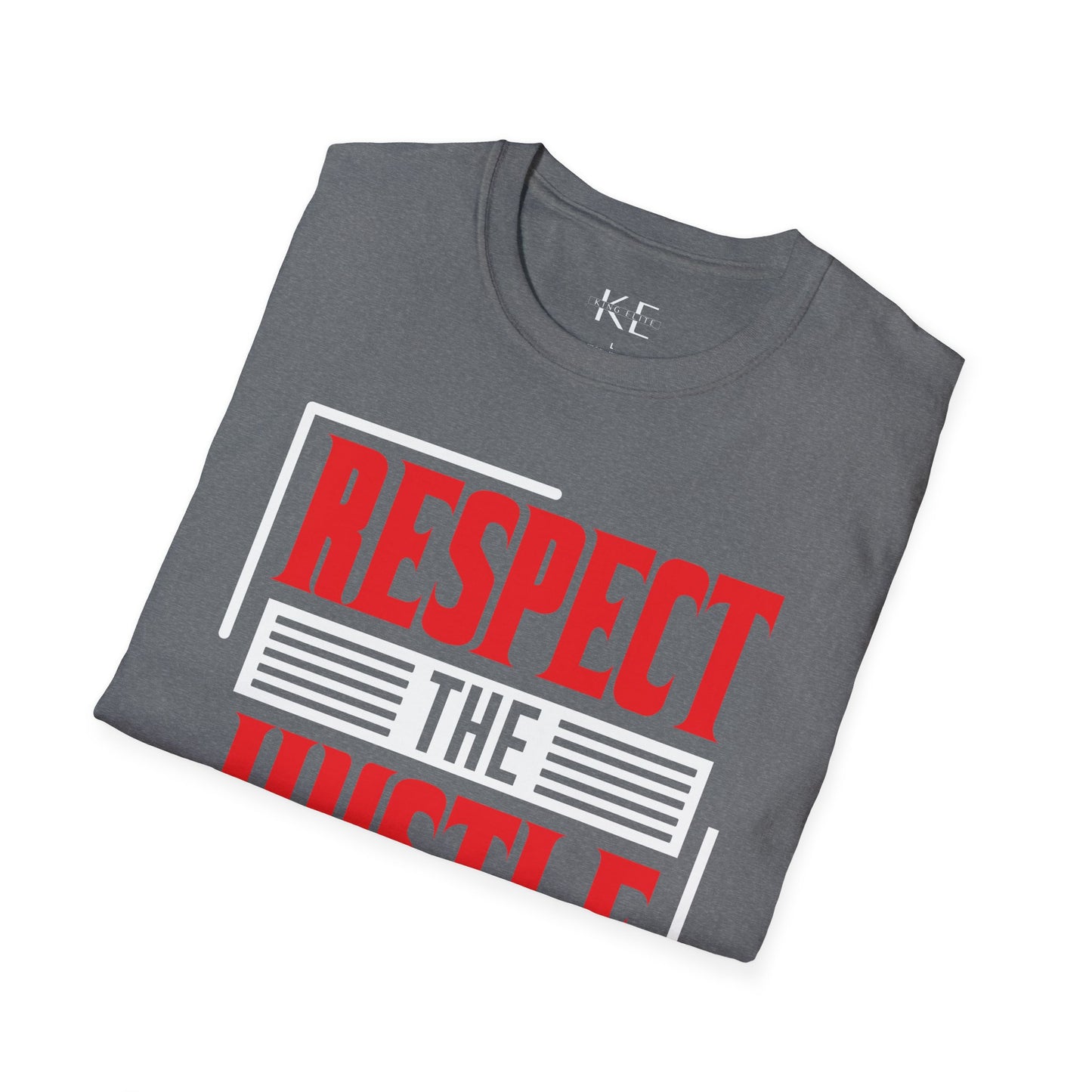 Respect the Hustle Shirt