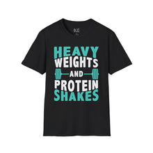 Load image into Gallery viewer, Heavy Weights and Protein Shakes Shirt
