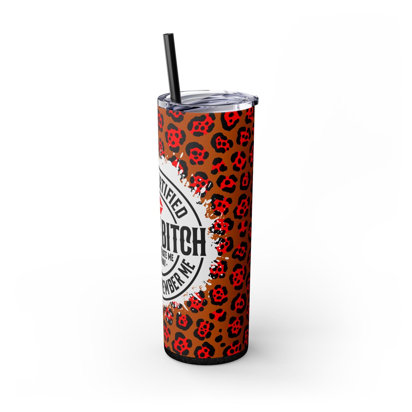 Crazy Bitch Certified 20oz Tumbler