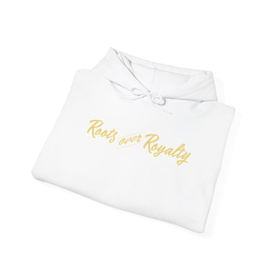 Roots over Royalty Hooded sweatshirt