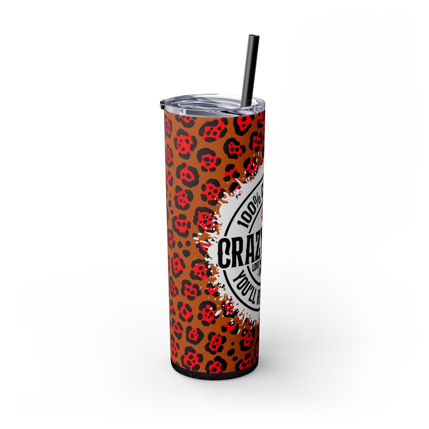 Crazy Bitch Certified 20oz Tumbler