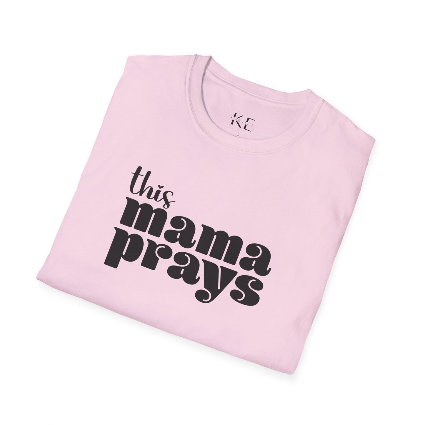 This Mama Prays Shirt