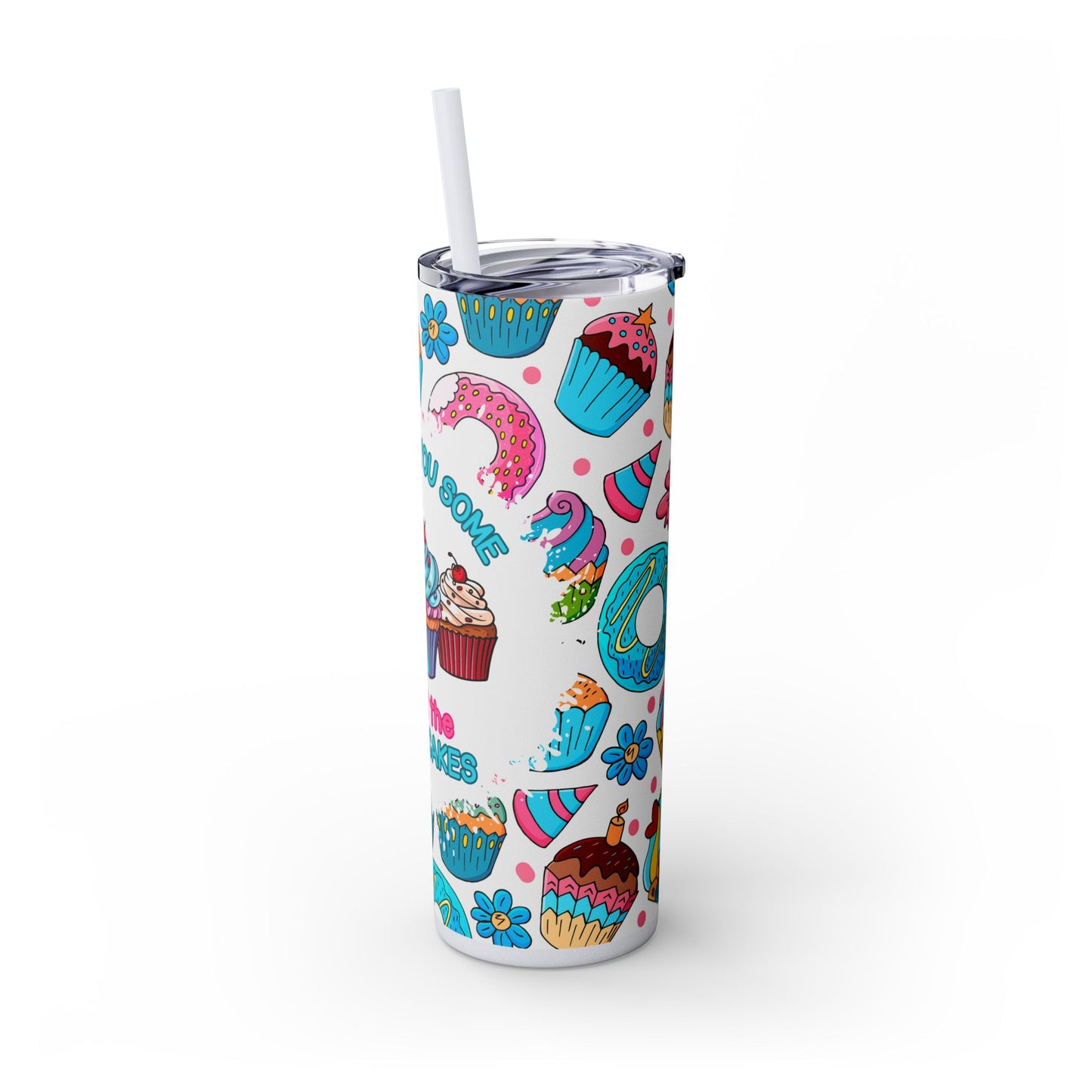 Baked you some Shut the Fucupcakes 20oz Tumbler