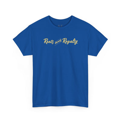 Roots over Royalty Tee