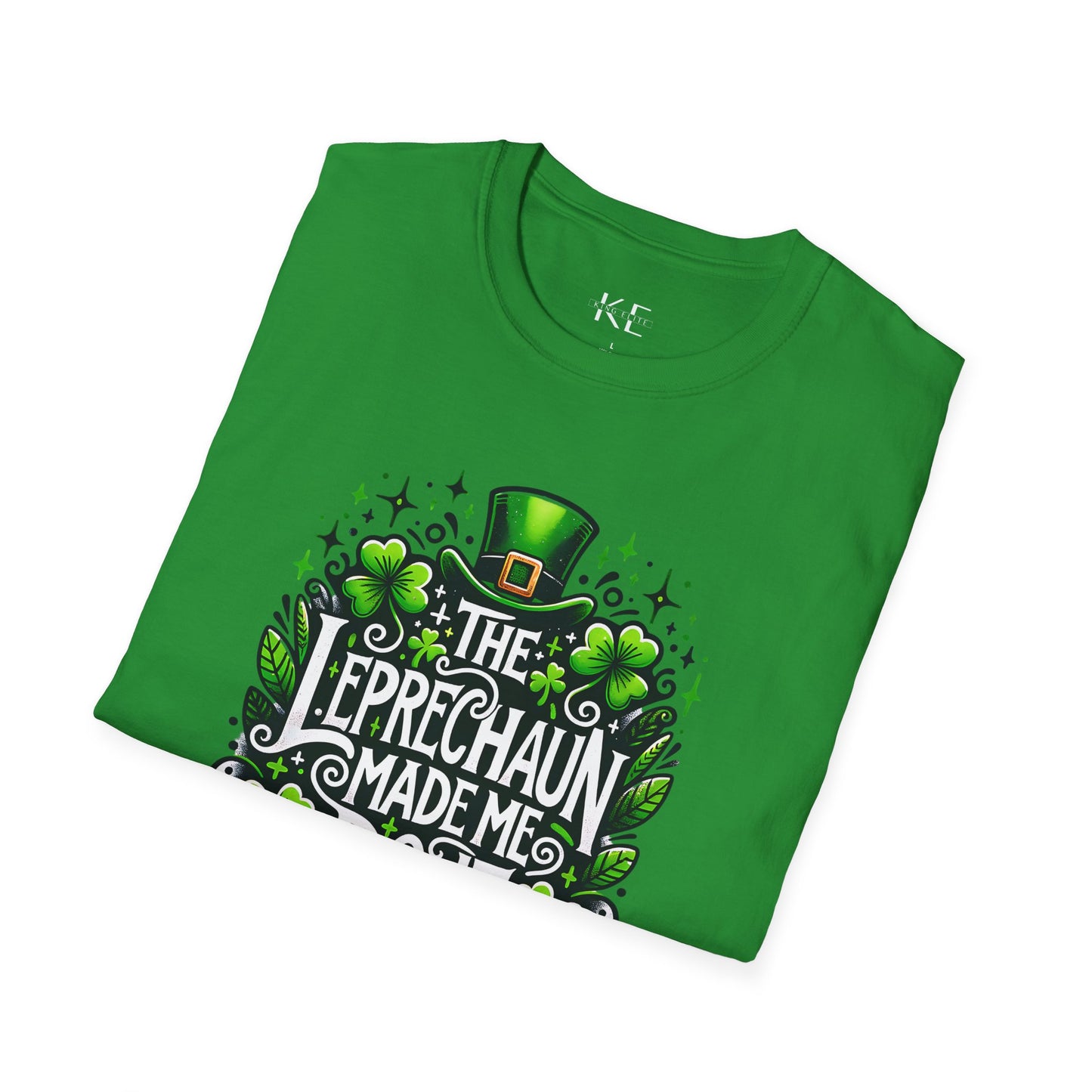 The Leprechaun Made Me Do It Shirt